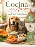 Recetas para cuidar mejor a tu mascota +3 bonos y una sección especial: extiende la vida de tu mejor amigo